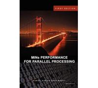 Harsh Sadawarti MINs PERFORMANCE FOR PARALLEL PROCESSING (Tascabile)