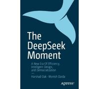 Harshad Oak Monish Darda The DeepSeek Moment (Tascabile)