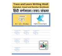 Harshish Patel Trace and Learn Writing Hindi Alphabet, Vowel and Num (Tascabile)