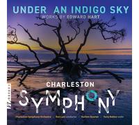 Hart / Bekker / Charleston Symphony Orchestra Under an Indigo Sky (CD)