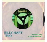 Hart,Billy Trio - Live At The Cafe Dhanbad