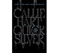 Hart, Callie Callie Hart Anthony Palmini Stella B Quicksilver (Copertina rigida)
