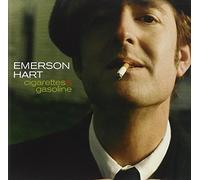 Hart, Emerson - Cigarettes & Gasoline