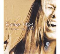 Hart Esther - If I Knew You Then 3tr