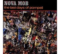Hart,Grant & Nova Mob - The Last Days of Pompeii