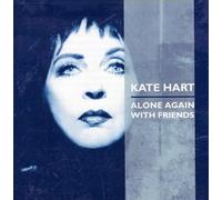 Hart, Kate - Alone Again With Friends