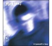 Hart,Mick - Kill Yourself for Love