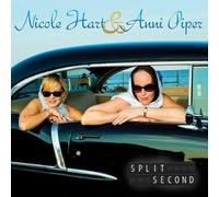 Hart, Nicole & Anni Piper - Split Second