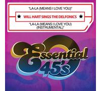 Hart, Will Sings The Delfonics - La-La (Means i Love You)/La-La (Means i Love You)