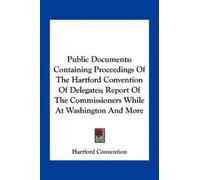 Hartford Convention Public Documents (Tascabile)