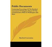 Hartford Convention Public Documents (Tascabile)