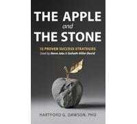 Hartford G Dawson The Apple and The Stone (Copertina rigida)