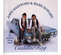Hartford, John & Mark Howard - Cadillac Rag
