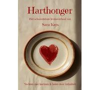 Harthonger: Het schaamteloze levensverhaal van Sara Kers