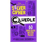 Hartigan Browne Cluedle - The Case of the Silver Cipher (Tascabile) Cluedle