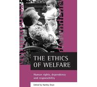 Hartley Dean The ethics of welfare (Copertina rigida)