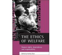Hartley Dean The ethics of welfare (Tascabile)