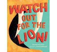 Hartman Brooke Watch Out for the Lion (Copertina rigida)