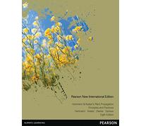 Hartmann & Kester's Plant Propagation: Principles and Practices: Pearson New International Edition