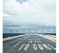 Hartmann The Best Is Yet to Come (CD) Album