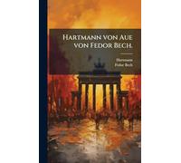 Hartmann von Aue von Fedor Bech.