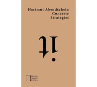Hartmut Abendschein Concrete Strategies (Tascabile)