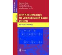 Hartmut Ehrig Petri Net Technology for Communication-Based Systems (Tascabile)