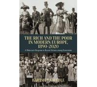 Hartmut Kaelble The Rich and the Poor in Modern Europe, 1890- (Copertina rigida)