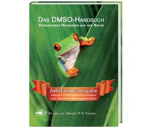 Hartmut P.A. Fi Das DMSO Handbuch: Verborgenes Heilwissen aus (Copertina rigida)