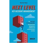 Hartmut Sieck M Next Level Key Account Management: Das Profi-Buch fü (Tascabile)