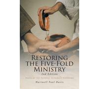 Hartwell Paul Davis Restoring the Five-Fold Ministry (Tascabile)