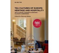 Hartwig Bohne Tea Cultures of Europe: Heritage and Hospitalit (Copertina rigida)