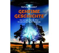 Hartwig Hausdor Geheime Geschichte: Vom zornigen Gott der Bib (Copertina rigida)