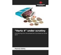 "Hartz 4" under scrutiny: A positioning from the perspective of professional social work