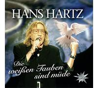 Hartz, Hans - Die Weissen Tauben Sind Müde