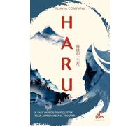 Haru: Il faut parfois tout quitter pour apprendre à se trouver