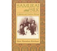 Haru Matsukata Reischauer Samurai and Silk (Tascabile)