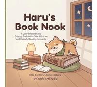 Haru’s Book Nook: A Cozy Bold and Easy Coloring Book Featuring a Cute Shiba Inu and Peaceful Reading Moments