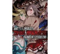 Haru Yayari Another World's Zombie Apocalypse Is Not My Problem (Tascabile)