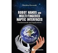 Haruhisa Kawasa Robot Hands And Multi-fingered Haptic Interfa (Copertina rigida)