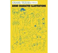 Haruji Mori Osamu Tezuka: Anime Character Illustrations (Copertina rigida)
