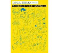 Haruji Mori Osamu Tezuka: Anime Character Illustrations (Copertina rigida)
