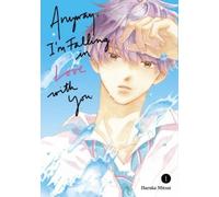 Haruka Mitsui Anyway, I'm Falling In Love With You. 1 (Tascabile)