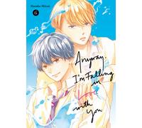 Haruka Mitsui Anyway, I'm Falling In Love With You. 6 (Tascabile)
