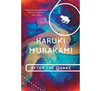 Haruki Murakami After the Quake (Tascabile) Vintage International