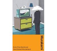 Haruki Murakami End of the World and Hard-Boiled Wonderland (Copertina rigida)