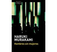 Haruki Murakami Hombres Sin Mujeres: Relatos / Men Without Women (Tascabile)