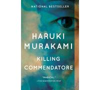 Haruki Murakami Killing Commendatore (Tascabile)