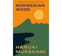 Haruki Murakami Norwegian Wood (Tascabile) Vintage International