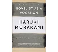 Haruki Murakami Novelist as a Vocation (Tascabile)